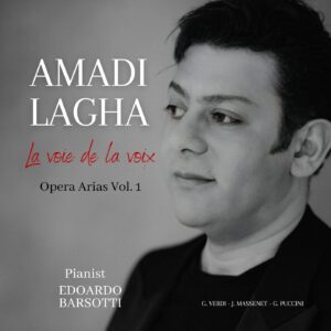 La voie de la voix, Opera Arias Vol. 1